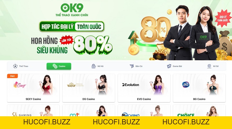 Live Casino OK9 - Sảnh Sòng Bạc Giải Trí Đổi Thưởng Hàng Đầu - HUCOFI.BUZZ