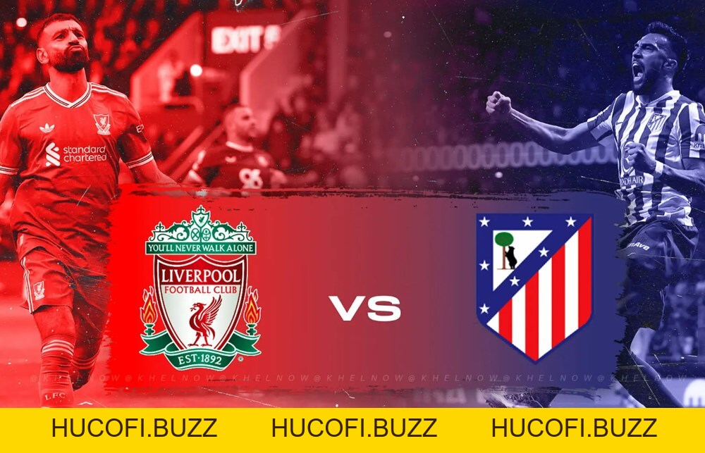 Soi Kèo Liverpool Vs Atletico Madrid: Điểm Tựa Kịch Tính Champions League | OK9 - HUCOFI.BUZZ Soi Kèo Liverpool Vs Atletico Madrid: Điểm Tựa Kịch Tính Champions League | OK9 - HUCOFI.BUZZ